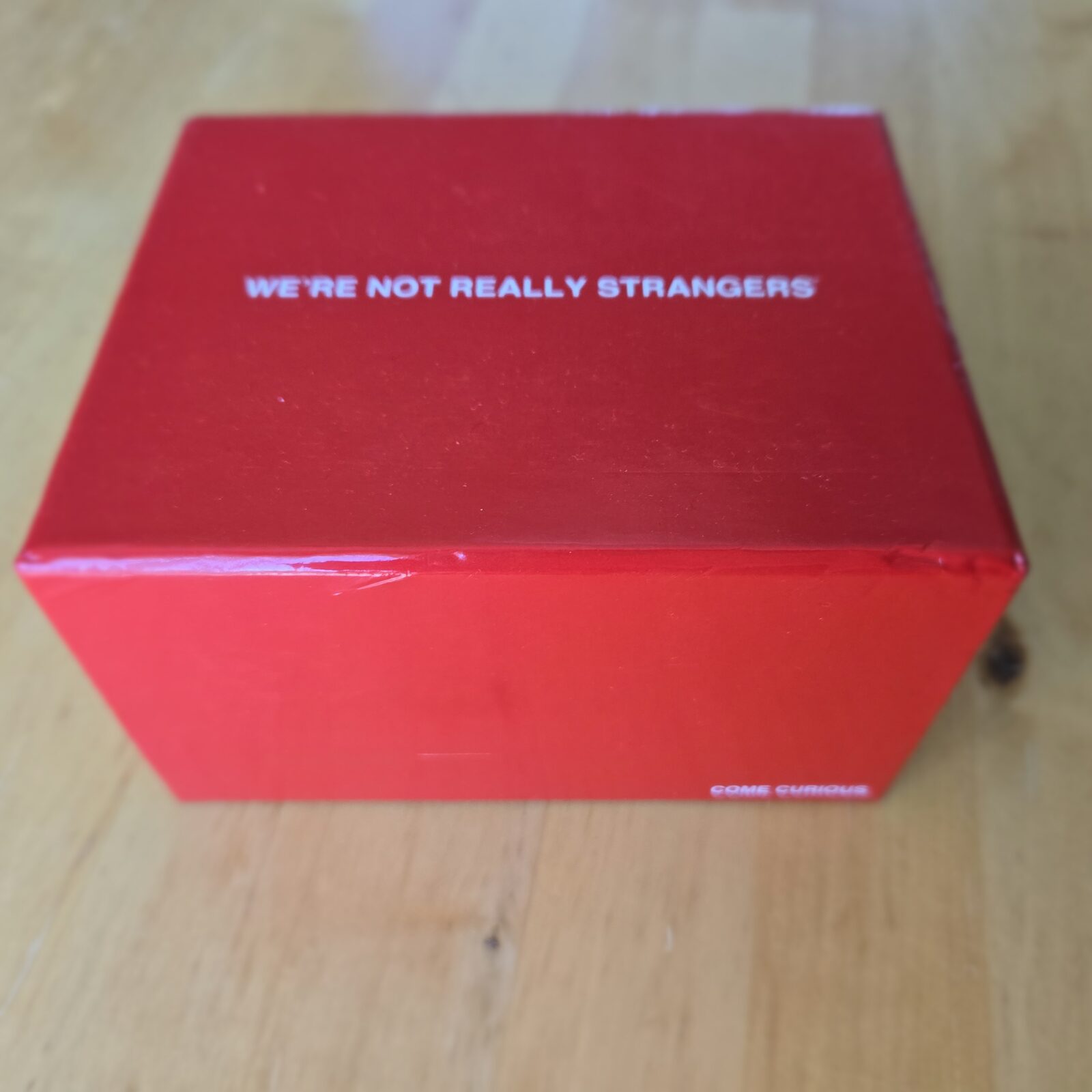 we're not really strangers
